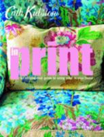 Cath Kidston's In Print: Brilliant Ideas for Using Vintage Fabrics in Your Home 0811853586 Book Cover