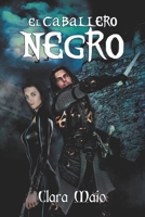 El caballero negro (Edición revisada) 1505787238 Book Cover