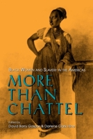 More Than Chattel: Black Women and Slavery in the Americas (Blacks in the Diaspora) 0253210437 Book Cover