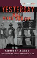 Yesterday Will Make You Cry 0393045773 Book Cover