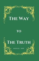 The Way to The Truth B0CJ4B14ZG Book Cover