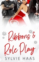 Ribbons and Role Play: A Stepbrother Reverse Harem Romance 1950166694 Book Cover