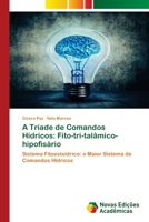 A Tr�ade de Comandos H�dricos: Fito-tri-tal�mico-hipofis�rio 6202806125 Book Cover