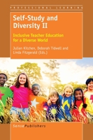 Self-Study and Diversity II: Inclusive Teacher Education for a Diverse World 9463005323 Book Cover