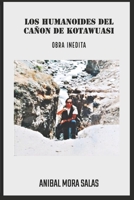 Los humanoides del cañón de Kotawuasi B0CF4LGDK2 Book Cover