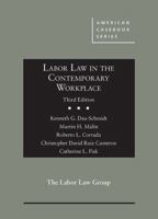Labor Law in the Contemporary Workplace (American Casebook Series) 1642424862 Book Cover