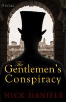 The Gentlemen's Conspiracy 0984093117 Book Cover