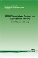 Mimo Transceiver Design Via Majorization Theory 1601980302 Book Cover