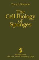 The Cell Biology of Sponges 0387908935 Book Cover