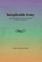 Inexplicable Irony: How Graft and Lack of Vision Torpedoed a Nation's Development 1483640310 Book Cover