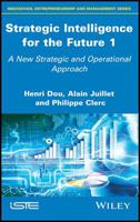 Strategic Intelligence for the Future: A New Strategic and Operational Approach 1786302314 Book Cover