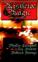Mistletoe Magic 1897261454 Book Cover
