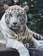Tiger Lovers 2020 Calendar Journal: Large notebook journal with Monthly Calendar Pages for 2020. Makes an excellent gift idea for birthdays or any special occasion 1702027937 Book Cover