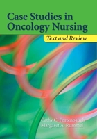 Case Studies in Oncology Nursing: Text And Ocn Exam Review 0763734551 Book Cover
