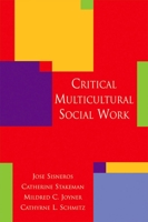 Critical Multicultural Social Work 1933478144 Book Cover