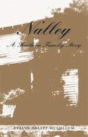 Nalley, a Southern Family Story 1401071791 Book Cover