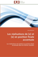 Les Ra(c)Alisations de [E] Et [?] En Position Finale Accentua(c)E 6131596018 Book Cover