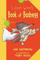 Little Wolf's Book of Badness 1575055503 Book Cover