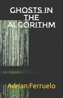 Ghosts in the Algorithm B0DXV1C2WY Book Cover
