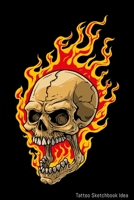 Tattoo Sketchbook Idea: Tattoo Logbook Journal , Designs New Idea in tattoo Sketch books for Men and Women 6 x 9 inch 1670882667 Book Cover