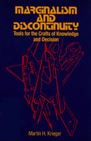 Marginalism and Discontinuity: Tools for the Crafts of Knowledge and Decision 0871544881 Book Cover