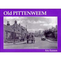 Old Pittenweem 1840330716 Book Cover