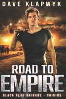 Road to Empire 1778221033 Book Cover