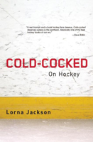 Cold-cocked: On Hockey 189723130X Book Cover