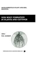 New Root Formation in Plants and Cuttings 9024732603 Book Cover