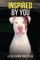 "INSPIRED BY YOU" B0G6GXPLZD Book Cover