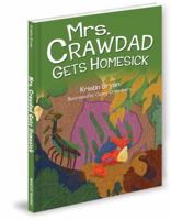 Mrs. Crawdad Gets Homesick 1620860112 Book Cover