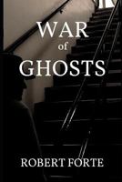 War of Ghosts 1984381318 Book Cover