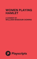 Women Playing Hamlet 1680690027 Book Cover