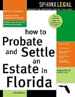 "How to Probate and Settle an Estate in Florida, 5E" (How to Probate and Settle An Estate in Florida) 1572483547 Book Cover