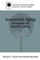 Successful Aging: Strategies for Healthy Living 030645663X Book Cover