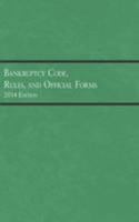 Bankruptcy Code, Rules, and Official Forms 20014 1628101016 Book Cover