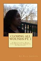 Closing All Wounds 1481912461 Book Cover