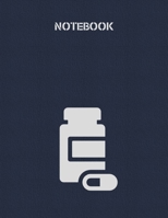 Notebook: Lined Notebook 100 Pages (8.5 x 11 inches), Used as a Journal, Diary, or Composition book - Medicine 1671906713 Book Cover