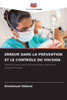 Erreur Dans La Prévention Et Le Contrôle Du Vih/Sida (French Edition) 6208337003 Book Cover