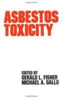 Asbestos Toxicity 041536941X Book Cover