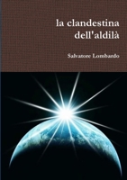 la clandestina dell'aldilà 1291117938 Book Cover