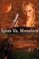 Spies vs. Monsters 0692278389 Book Cover