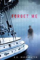 Forget Me 0147509416 Book Cover