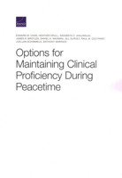 Options for Maintaining Clinical Proficiency During Peacetime 1977401775 Book Cover