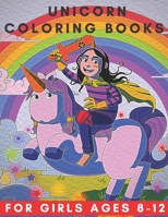UNICORN Coloring Books for GIRLS ages 8-12: An Inspirational Unicorn Coloring Book | US Edition | B089M42ZNW Book Cover