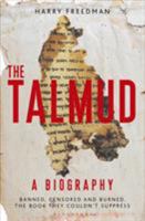 The Talmud: A Biography 1916002307 Book Cover