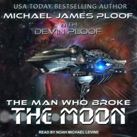 The Man Who Broke the Moon B08ZBBZGVP Book Cover