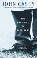 The Half-life of Happiness 0375706089 Book Cover