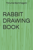 RABBIT DRAWING BOOK B09TF4F8YP Book Cover