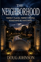The Neighborhood B0HFBN544M Book Cover